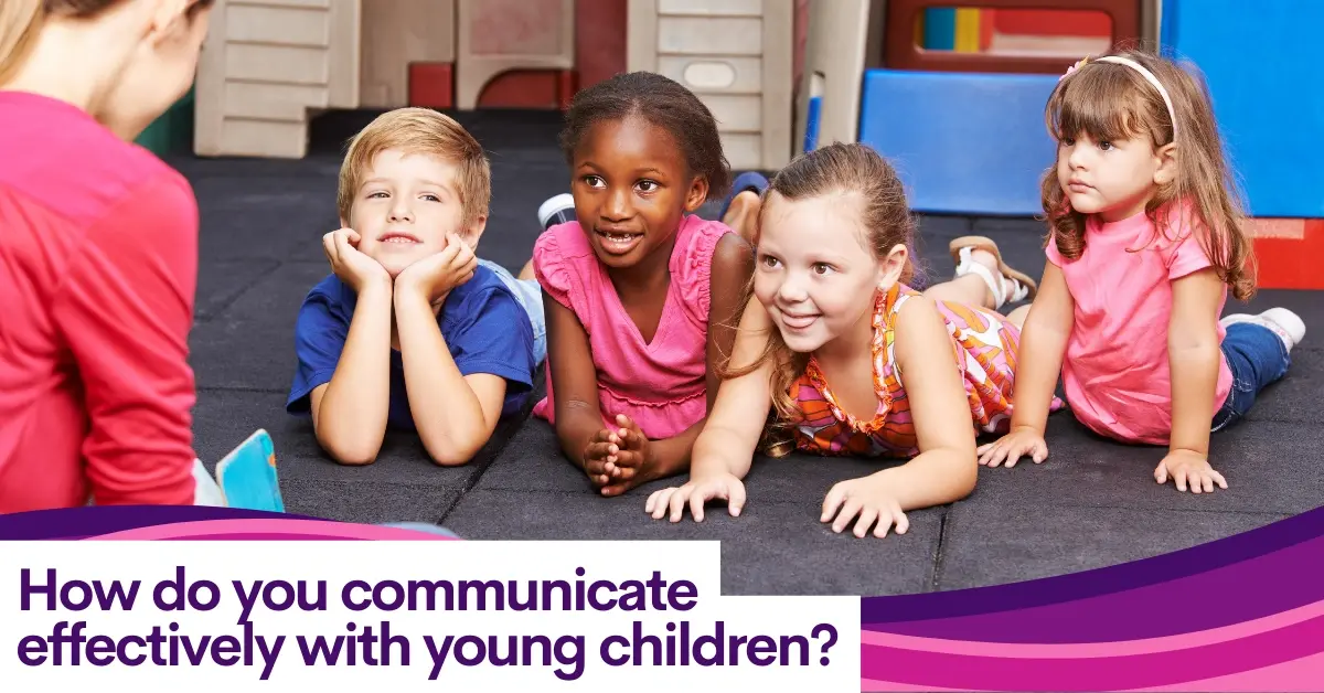 How_do_you_communicate_effectively_with_young_children_large_copy