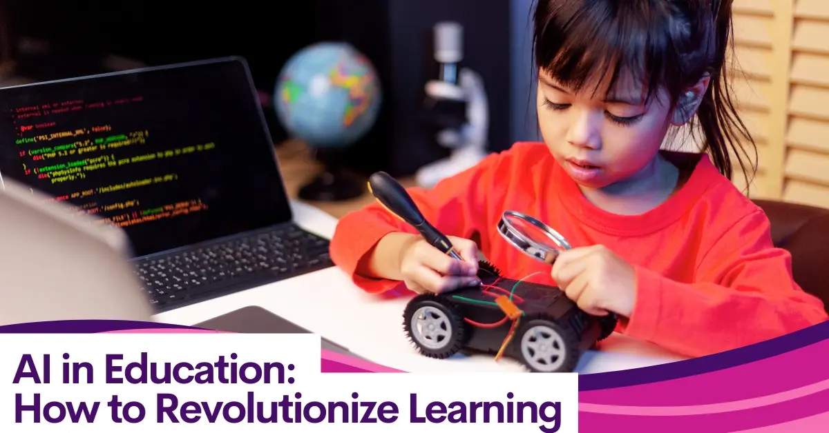 Ai in Education How to Revolutionize Learning