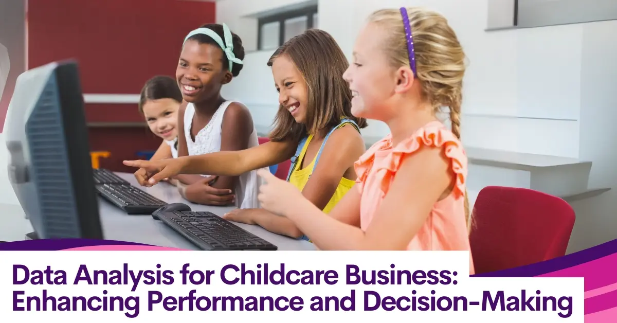 CTJ Data Analysis for Childcare Business Enhancing Performance and Decision-Making copy